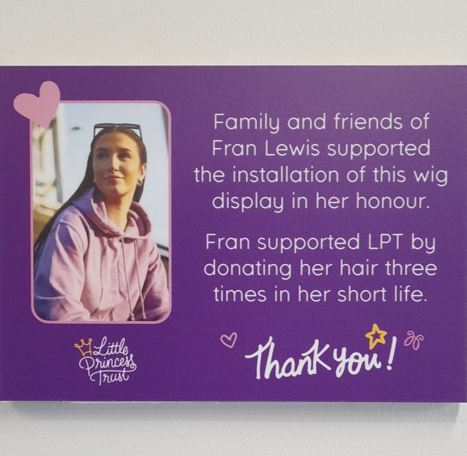 A plaque recognising the support received by Fran's friends and family is on display inside our headquarters at The Hannah Tarplee Building.